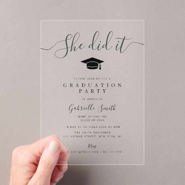 SHE DID IT! Modern Script Graduation Party Acrylic Invitations (Insitu (Handheld))