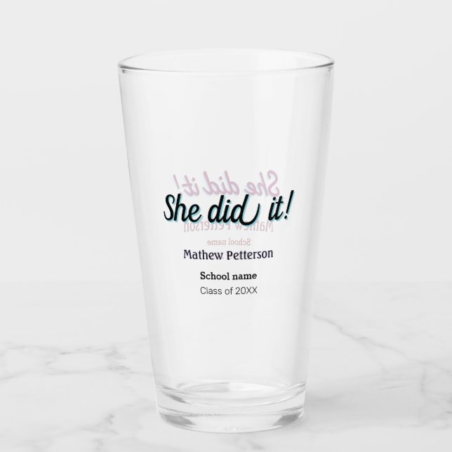 She did it simple black classy modern graduation glass (Front)