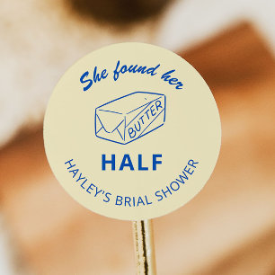 She Found Her Butter Half Bridal Shower Favour Classic Round Sticker