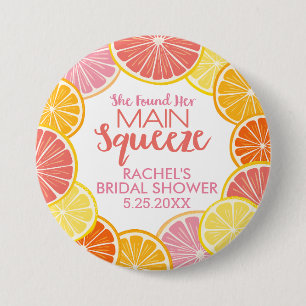 She Found Her Main Squeeze Bridal Shower 7.5 Cm Round Badge