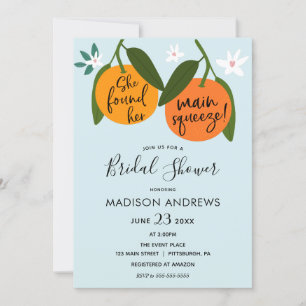 She found her Main Squeeze Bridal Shower Invitation