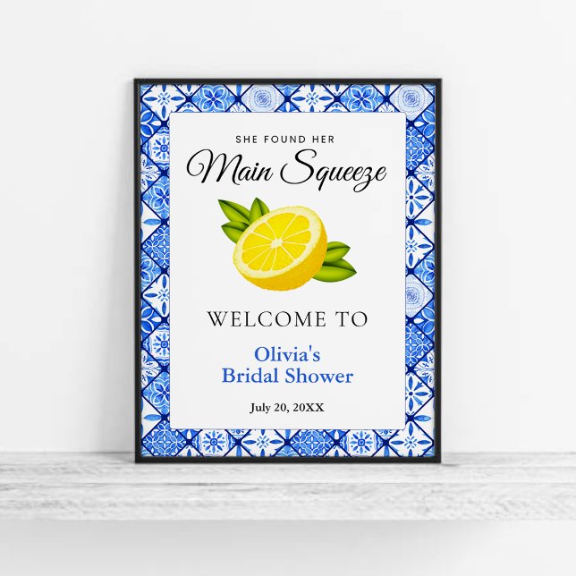 She Found Her Main Squeeze Bridal Shower Welcome  Poster (She Found Her Main Squeeze Lemon Bridal Shower Welcome Sign   )