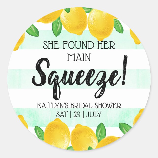 She Found Her Main Squeeze Lemon Bridal Shower Classic Round Sticker (Front)