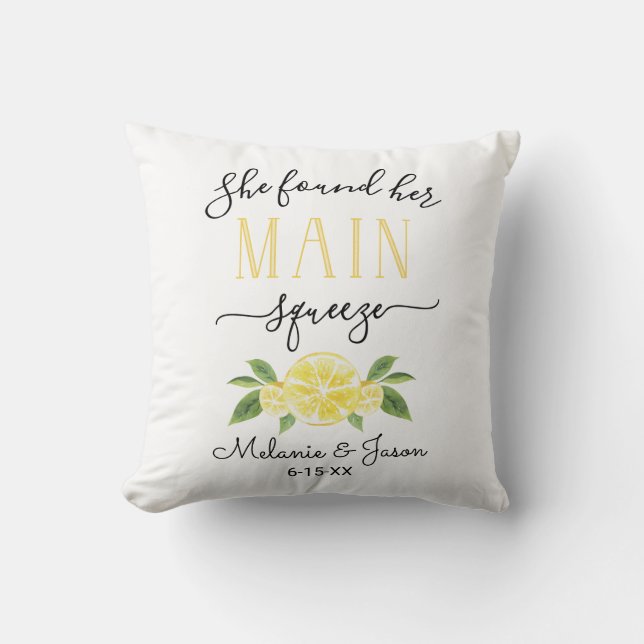 She Found Her Main Squeeze Lemon Wedding Pillow (Front)