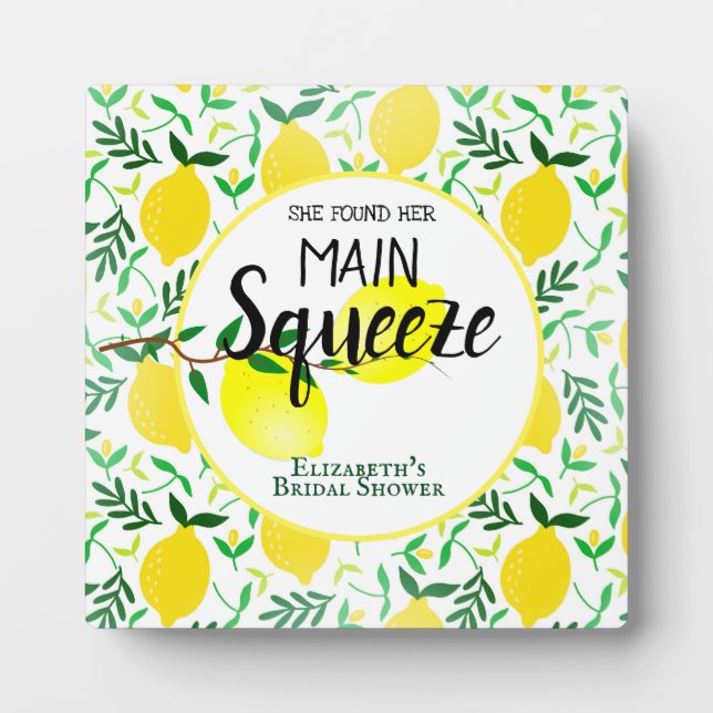 She Found Her Main Squeeze Lemons Bridal Shower Plaque (Front)