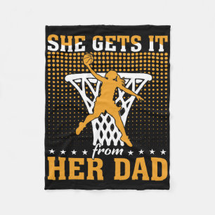 She Gets It From Her Dad Basketball Girl Basketbal Fleece Blanket