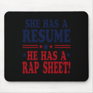 She Has A Resume He Has A Rap Sheet Kamala For Pre Mouse Pad