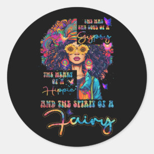 She Has She Soul Of A Gypsy The Heart Of A Hippie Classic Round Sticker