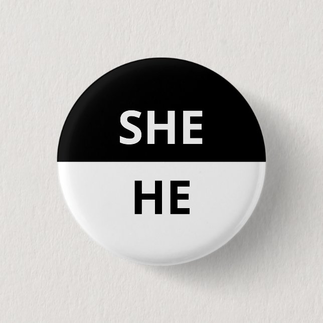 She/He Pronouns Black & White Badge (Front)