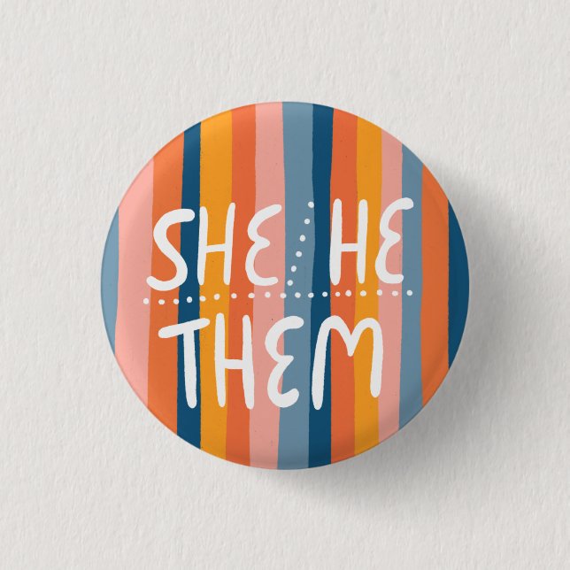SHE/HE/THEM Pronouns Colourful Handlettered Stripe 3 Cm Round Badge (Front)