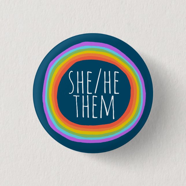 SHE/HE/THEM Pronouns Colourful Rainbow Circle  3 Cm Round Badge (Front)