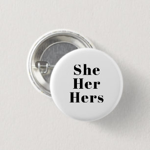 She, Her, Hers black white gender Pronouns Lgbtq 3 Cm Round Badge