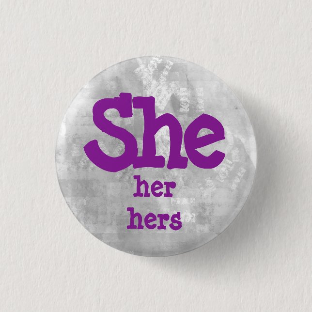 She, Her, Hers Pronouns 3 Cm Round Badge (Front)