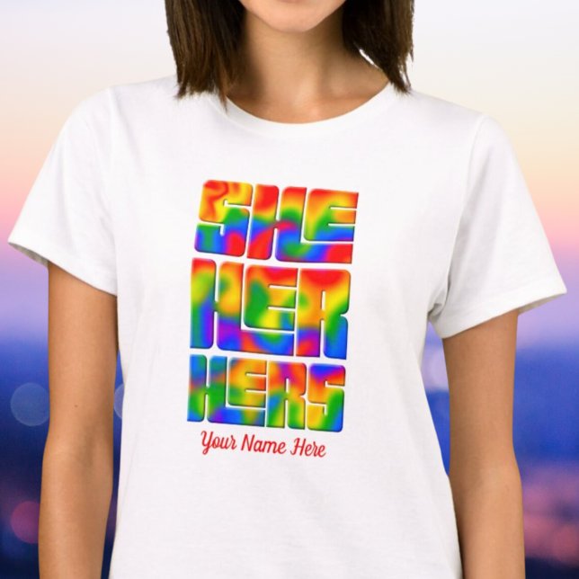 She Her Hers Pronouns Rainbow Tie Dye  T-Shirt (Creator Uploaded)