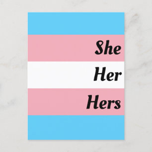 She Her Hers Transgender Pride Postcard