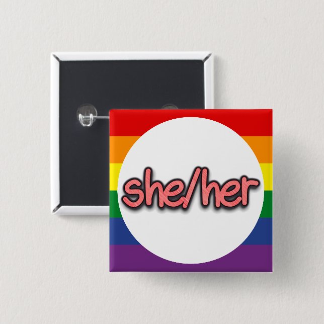 She/Her Pronoun 15 Cm Square Badge (Front & Back)