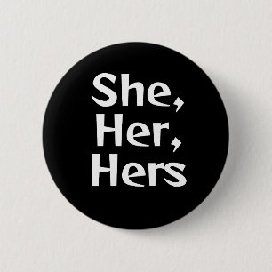 She/Her Pronoun Button