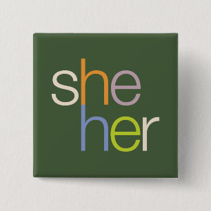 she her Pronoun Button Pin