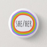 SHE/HER Pronouns Colourful Rainbow Circle Button<br><div class="desc">Decorate your outfit with this cool art button. Makes a great  gift! You can customise it and add text too. Check my shop for lots more colours and patterns! Let me know if you'd like something custom too.</div>
