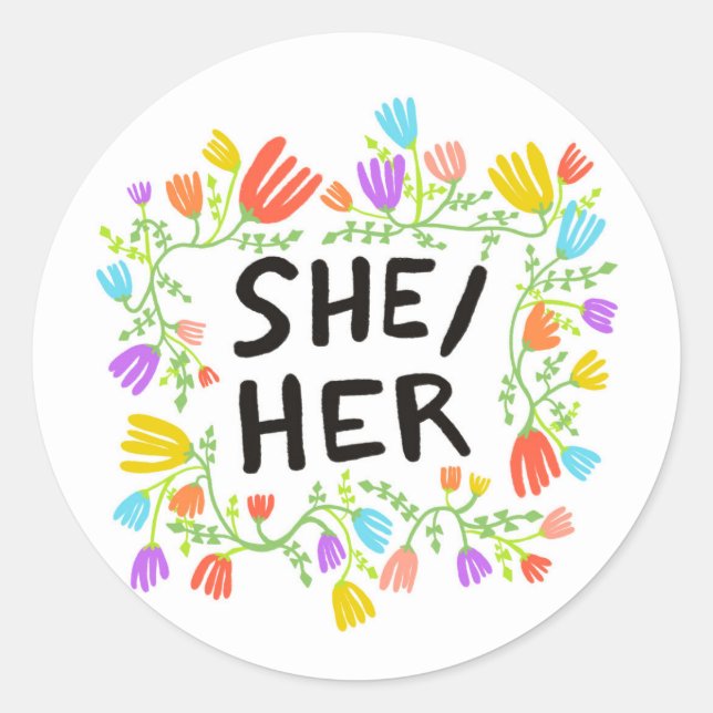 SHE / HER Pronouns Floral Handlettering Set of Classic Round Sticker (Front)