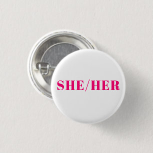 She, Her, Pronouns Lgbtq pride pink magenta white 3 Cm Round Badge