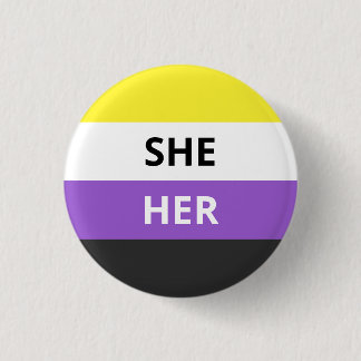 She/Her Pronouns Non-Binary Flag Badge