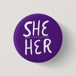 SHE/HER Pronouns Purple White Handlettered Minimal 3 Cm Round Badge