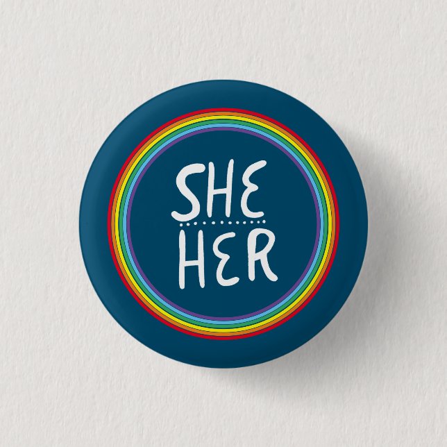 SHE/HER Pronouns Rainbow Handlettered Minimal Butt 3 Cm Round Badge (Front)