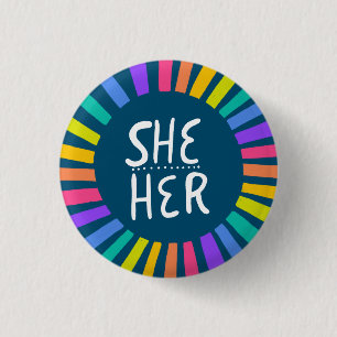 SHE / HER Pronouns Rainbow Handlettered Pride 3 Cm Round Badge