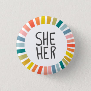 SHE / HER Pronouns Rainbow Handlettered Pride  3 Cm Round Badge
