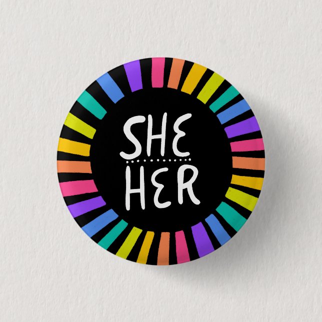 SHE / HER Pronouns Rainbow Handlettered Pride 3 Cm Round Badge (Front)