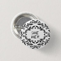 SHE HER PRONOUNS Roses Vines Botanical CUSTOM