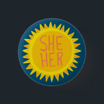 SHE / HER Pronouns Sunshine Pride Handlettered 3 Cm Round Badge<br><div class="desc">Decorate your outfit with this cool art button. Makes a great  gift! You can customise it and add text too. Check my shop for lots more colours and patterns! Let me know if you'd like something custom too.</div>