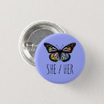 SHE/HER Pronouns Watercolor Butterfly 3 Cm Round Badge<br><div class="desc">Decorate your outfit with this cool art button. You can customise it and add text too. Check my shop for lots more colours and patterns! Let me know if you'd like something custom too.</div>