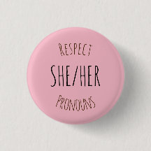 She/Her Respect Pronouns
