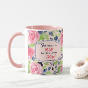 She Holds onto Hope 1 Corinthians 1:9 Bible Verse Mug
