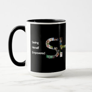 SHE>i Seeing Herself Empowered Mug