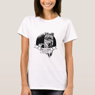 She is a bad alpaca mum T-Shirt