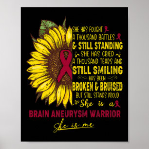 She Is A Brain Aneurysm Warrior She Is Me Poster
