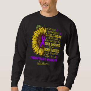 She Is A Fibromyalgia Warrior She Is Me Sweatshirt