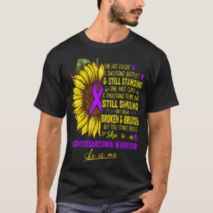 She Is A Leiomyosarcoma Warrior She Is Me T-Shirt