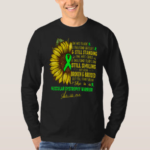 She Is A Muscular Dystrophy Warrior She Is Me T-Shirt