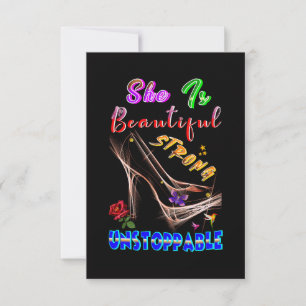 She Is Beautiful Strong Unstoppable