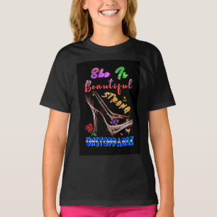 She Is Beautiful Strong Unstoppable T-Shirt