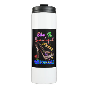 She Is Beautiful Strong Unstoppable Thermal Tumbler