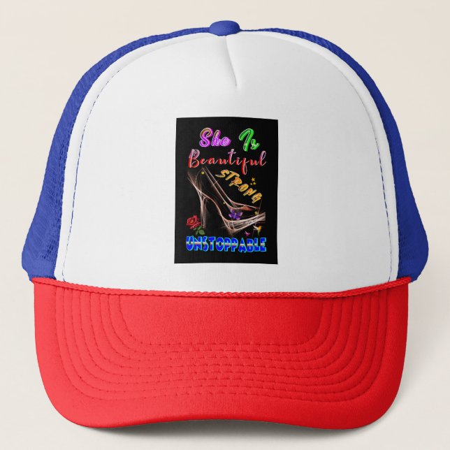 She Is Beautiful Strong Unstoppable Trucker Hat (Front)