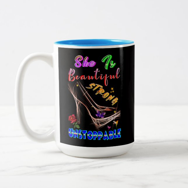She Is Beautiful Strong Unstoppable Two-Tone Coffee Mug (Left)