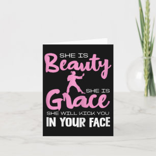 She Is Beauty She Is Grace Karate Funny Quote Card