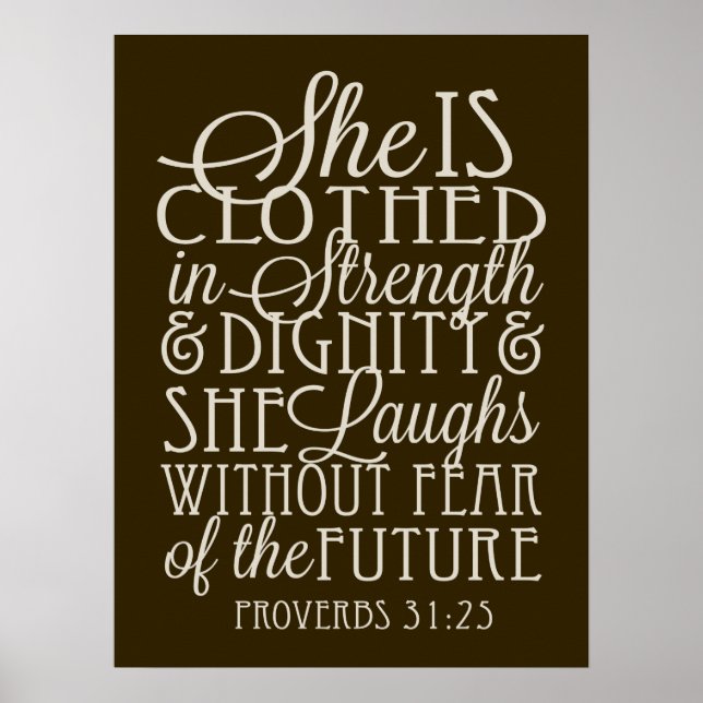 She is Clothed in Strength and Dignity Poster (Front)