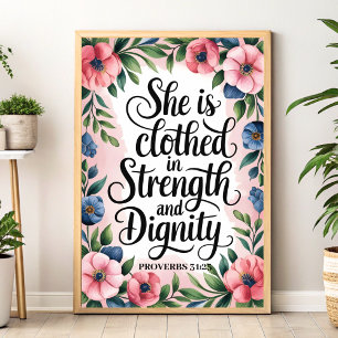 She Is Clothed in Strength Christian Women Art  Poster